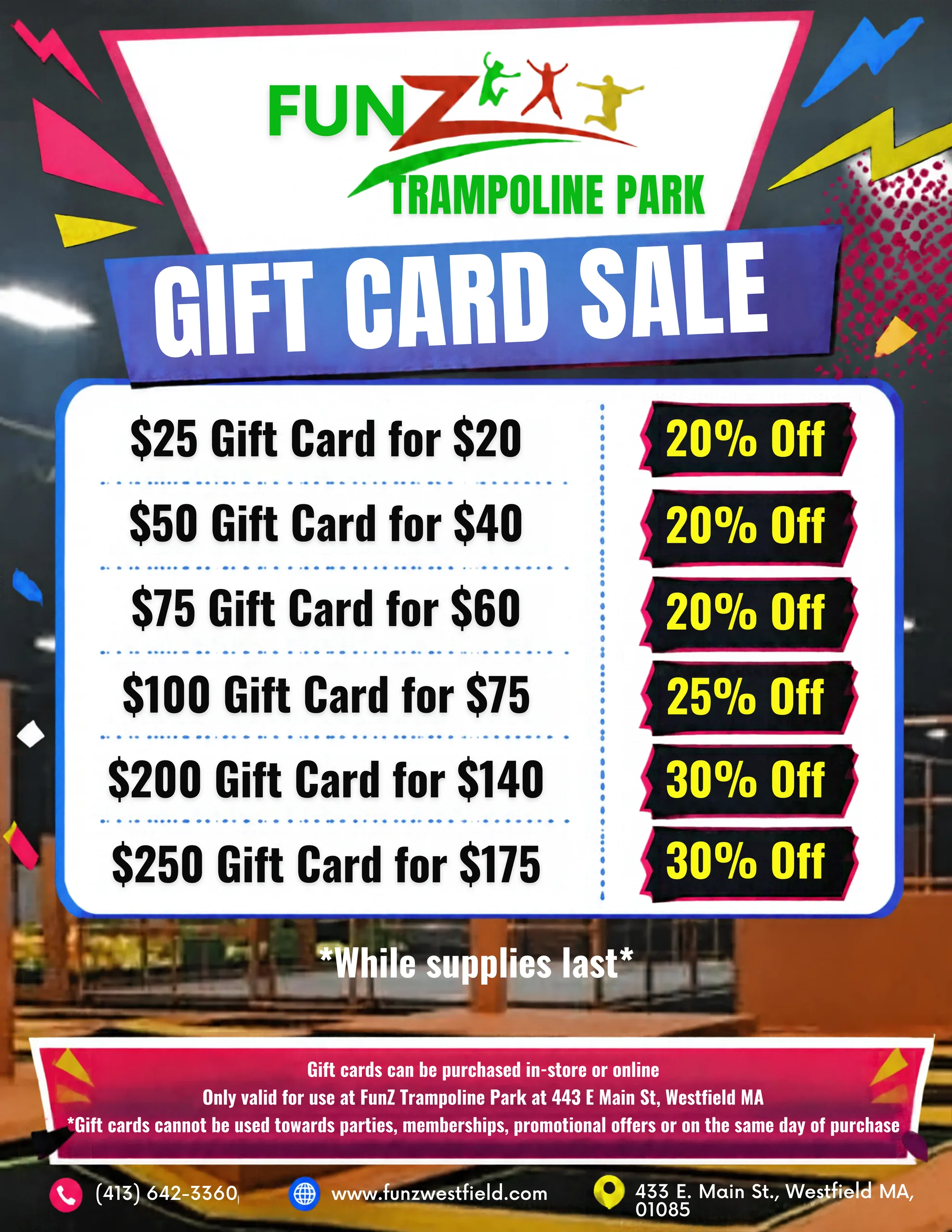 Gift Card Sale: $25 card for $20, $50 for $40, $75 for $60, $100 for $75, $200 for $140, $250 for $175, while supplies last